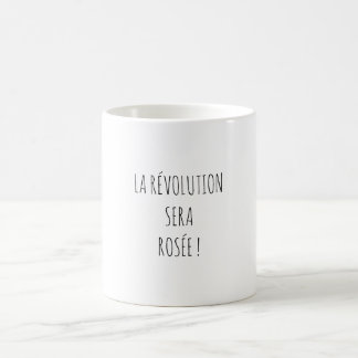 Caneca De Café Révolution Rosé Apéro Citation Drôle Français