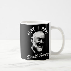 Caneca De Café Reze Esperança E Não Se Preocupe São Padre Pio