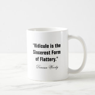 CANECA DE CAFÉ RIDICULE CAFFEE MUG