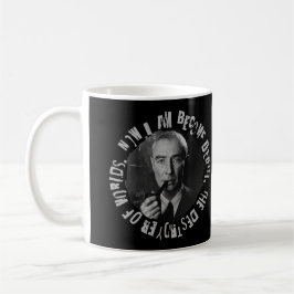 Caneca De Café Robert Oppenheimer Quote - Destroyer of Worlds