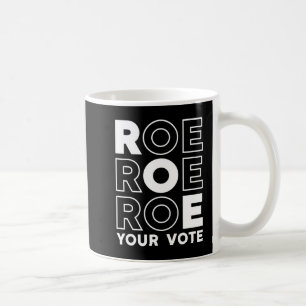 CANECA DE CAFÉ ROE ROE ROE VOTE 79