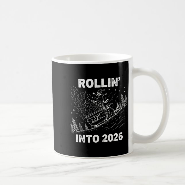 Caneca De Café Rollin’ Into 2026 Dumpster Fire New Year Party Fun (Direita)