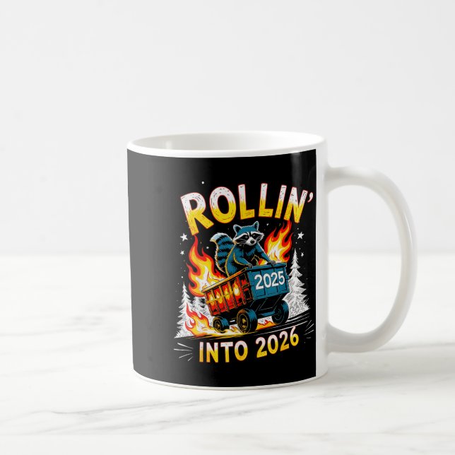 Caneca De Café Rollin Into 2026 Funny Raccoon New Year Meme  (Direita)