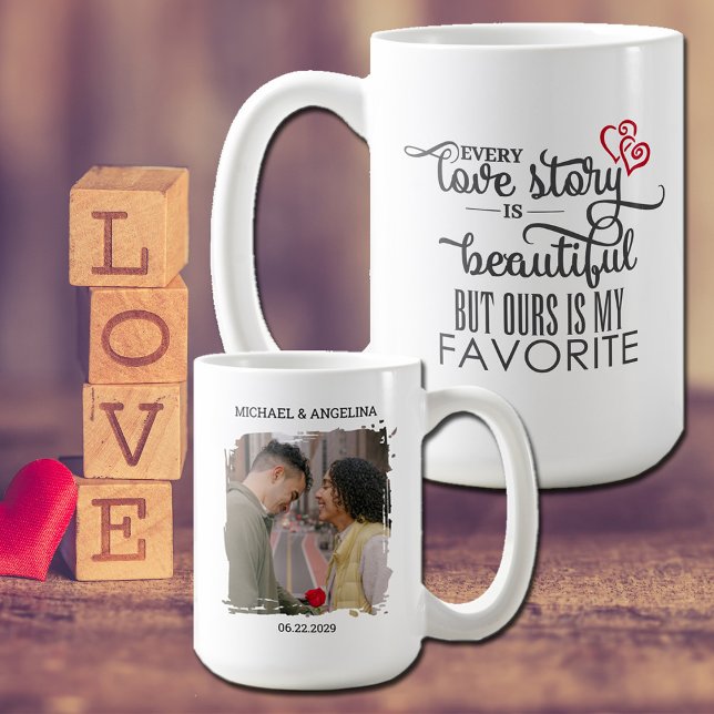Caneca De Café Romantic Every Love Story is Beautiful (Isn't everyone's favorite love story their own?)