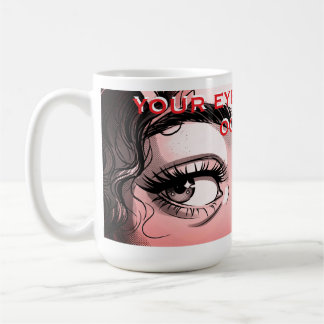 Caneca De Café Romantic Pop Art Eyes: "Your Eyes Are the Ocean" G