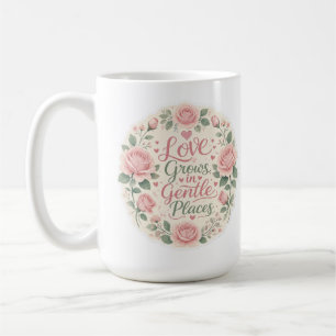 Caneca De Café Rosa: O Amor Cresce em Lugares Suaves
