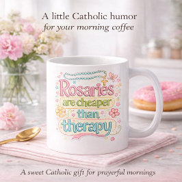 Caneca De Café Rosaries Are Cheaper Than Therapy Catholic Humor