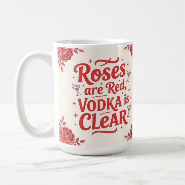 Caneca De Café Roses are red vodka is clear (Esquerda)