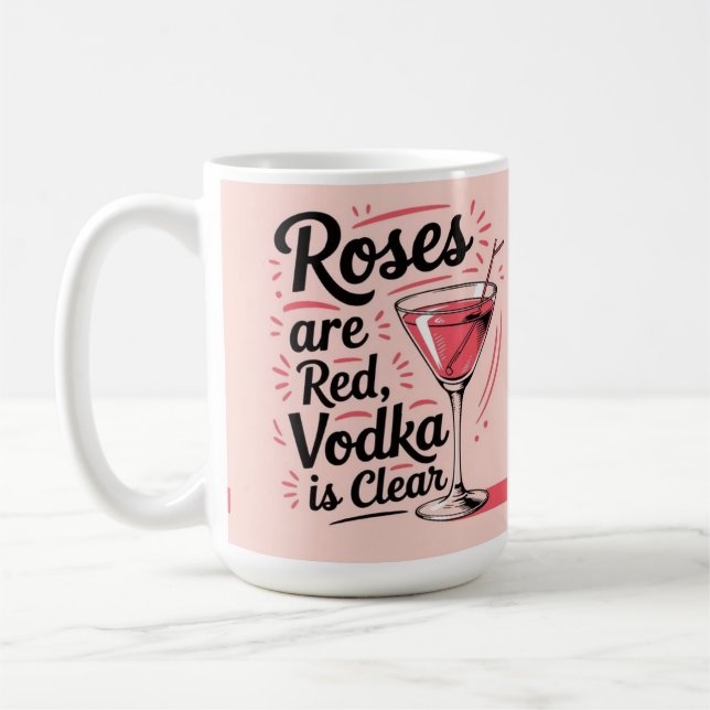 Caneca De Café Roses are red vodka is clear (Esquerda)