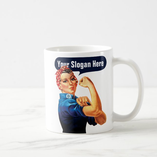 Caneca De Café Rosie The Riveter - Adicione Seu Próprio Slogan Pe (Direita)