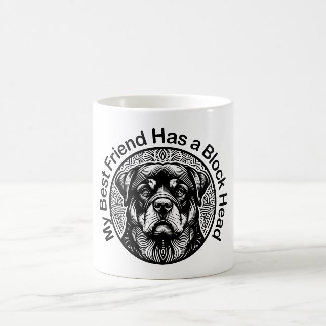 Caneca De Café Rottweiler, My Best Friend Has a Block Head (Centro)