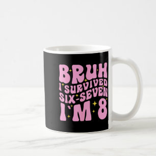 Caneca De Café Roupa de Menina de 8 Anos de Aniversário Bruh Eu S