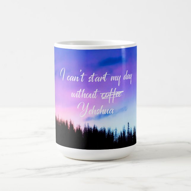 Caneca De Café Roxo não pode começar meu dia sem Yehshua (Centro)