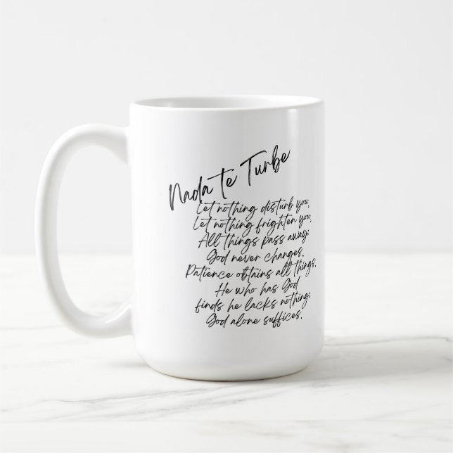 Caneca De Café Rua: Teresa of Avila Quote - Nada Te Turbe (Esquerda)