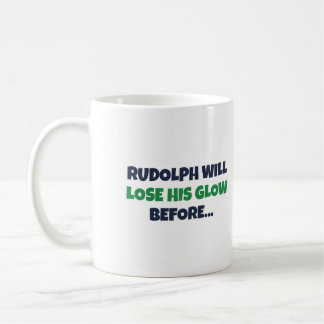 Caneca De Café Rudolph Perde o Brilho Antes de o Papai Parar de X
