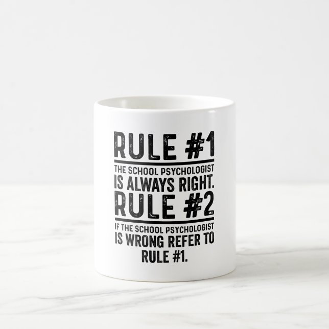 Caneca De Café Rule#1 The School Psychologist Always Right funny (Centro)