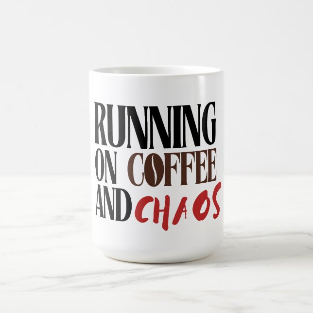 Caneca De Café Running on Coffee & Chaos – Funny Workday Classic  (Centro)