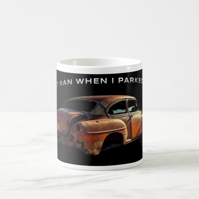 Caneca De Café Rusty Old Parked Car Funny Saying (Centro)