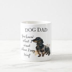 Caneca De Café Sabe o que quero quando digo Pai de Cachorro
