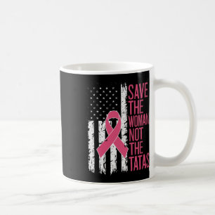 Caneca De Café Salve A Mulher Não O Cancer Da Mama Awaren