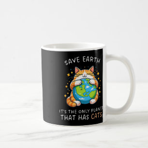 Caneca De Café Salve a Terra É o único planeta que tem os gatos c
