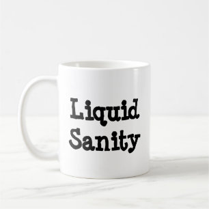 Caneca De Café Sanidade Líquida - Mug-A-Tude