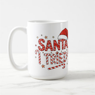 Caneca De Café Santa I tried chic Christmas cute holiday quote