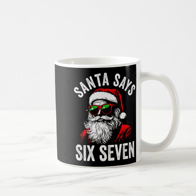 Caneca De Café Santa Says Six Seven 67 6 7 Meme Christmas Gen Alp (Direita)