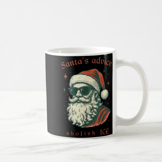 Caneca De Café Santa's Advice Abolish Ice Christmas Immigration A (Direita)