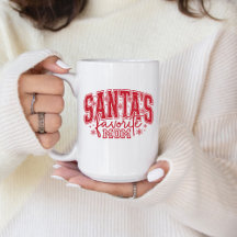 Santa's Favorite Mom Coffee Mug