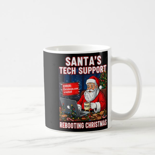 Caneca De Café Santa's Tech Suprt_ Rebooting Christmas Funny  (Direita)