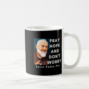Caneca De Café Santo Padre Ore Esperança E Não Se Preocupe Católi