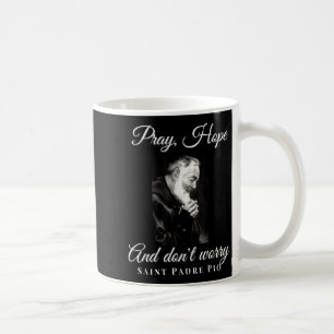 Caneca De Café Santo Padre Ore Esperança Não Se Preocupe Católico
