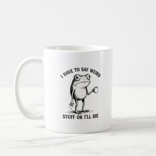 Caneca De Café Sapo Estranho Eu Tenho Que Dizer Coisas Introverti