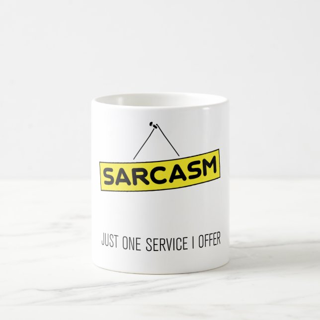 Caneca De Café Sarcasmo - apenas um serviço que eu ofereço (Centro)