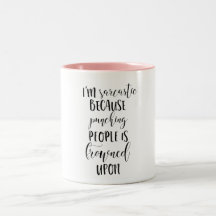 Caneca de café - sarcasmo, citações engraçadas,