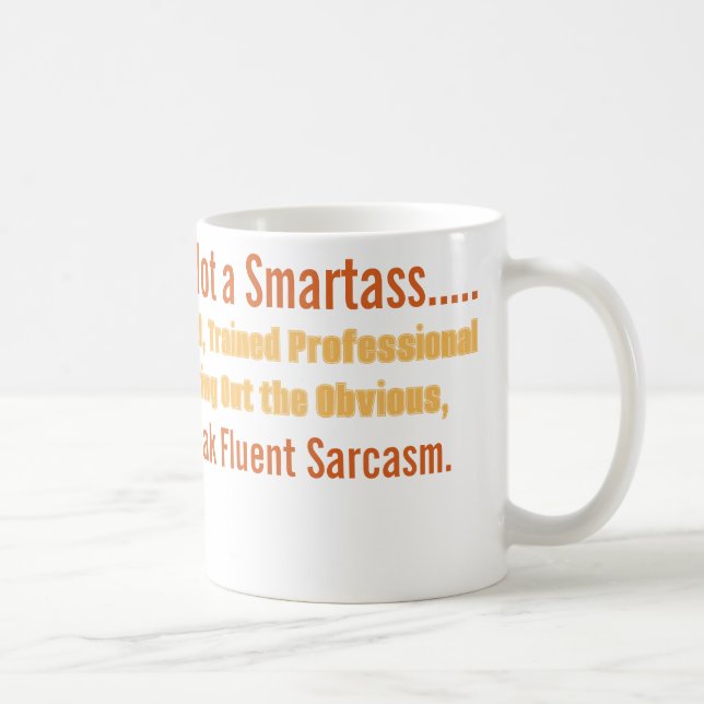 Caneca De Café Sarcastic smartass mug (Direita)