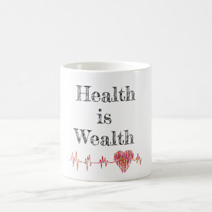 Caneca De Café Saúde É Riqueza Café Mug