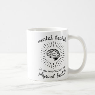Caneca De Café Saúde É Tão Importante Quanto Saúde Física