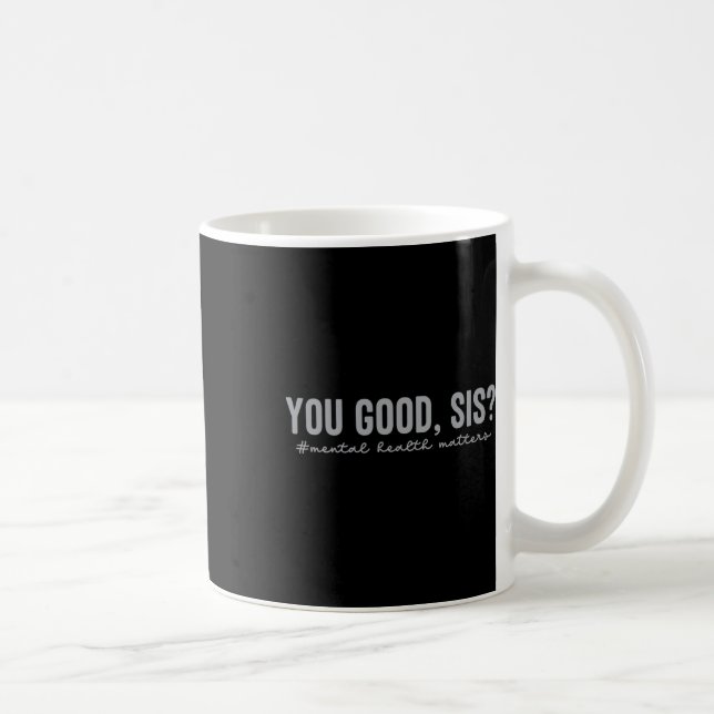 Caneca De Café Saúde Mental É Boa, É Saúde Mental Awarene (Direita)