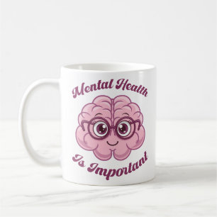 Caneca De Café Saúde Mental É Importante, Consciência Cérebro