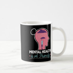 Caneca De Café Saúde Mental É Uma Prioridade Suicídio Saúde Menta