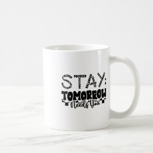 Caneca De Café Saúde Mental Fica Amanhã Prevenção ao Suicídio