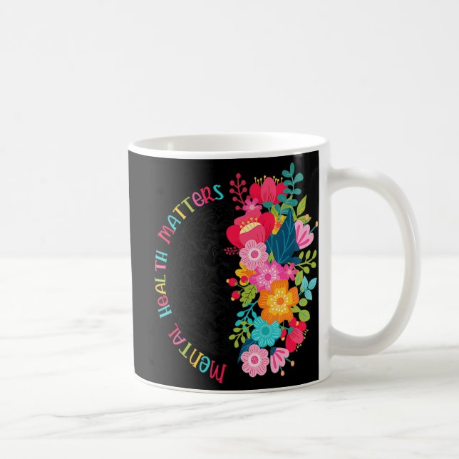 Caneca De Café Saúde Mental Protege Flores Espalham Saúde Mental (Direita)