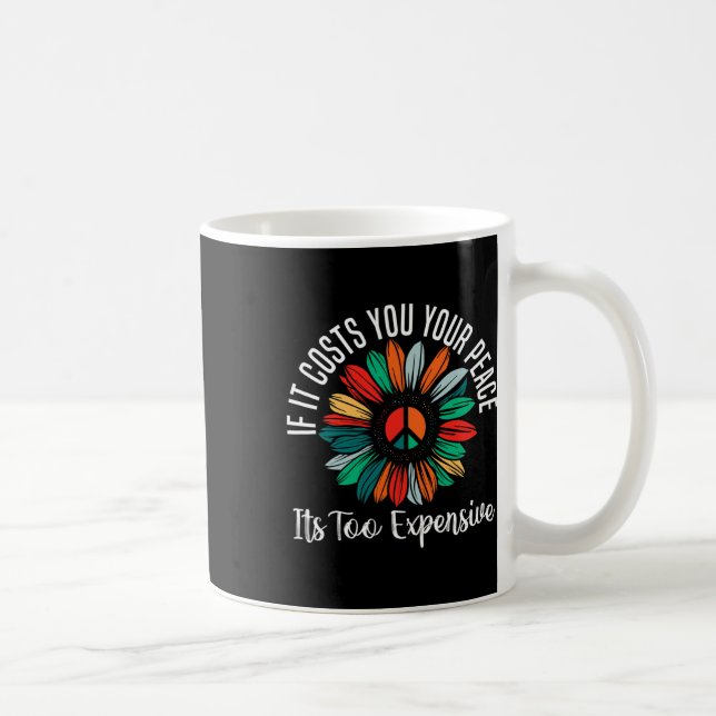 Caneca De Café Saúde Mental Se Te Custa A Sua Paz É Também (Direita)