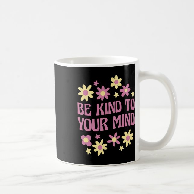 Caneca De Café Saúde Seja Gentil Com Sua Mente  (Direita)