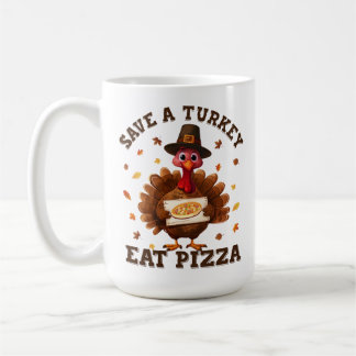 Caneca De Café Save a Turkey Eat Pizza – Funny Thanksgiving Pizza
