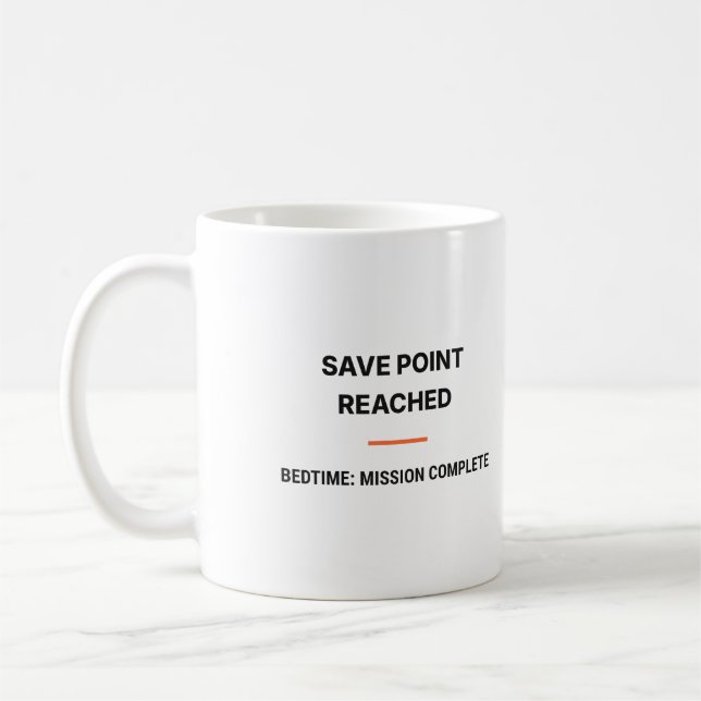 Caneca De Café Save Point Reached Bedtime Mission Complete Tasse (Esquerda)