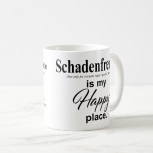 Caneca De Café Schadenfreude* é o meu lugar feliz Coffee Mug