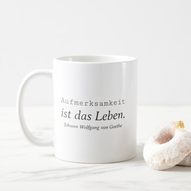 Caneca De Café Schlichte Goethe Zitat Aufmerksamkeit ist Leben (Com Donut)
